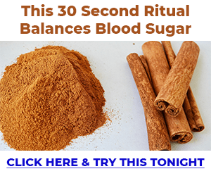 This 30 second ritual balances blood sugar levels. You need to try this tonight